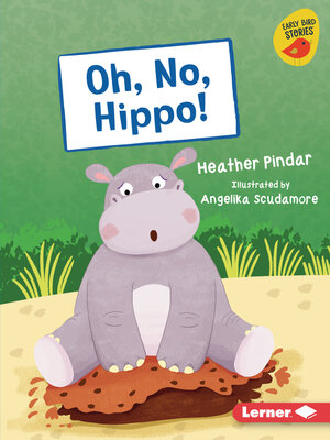 cover image of Oh, No, Hippo!